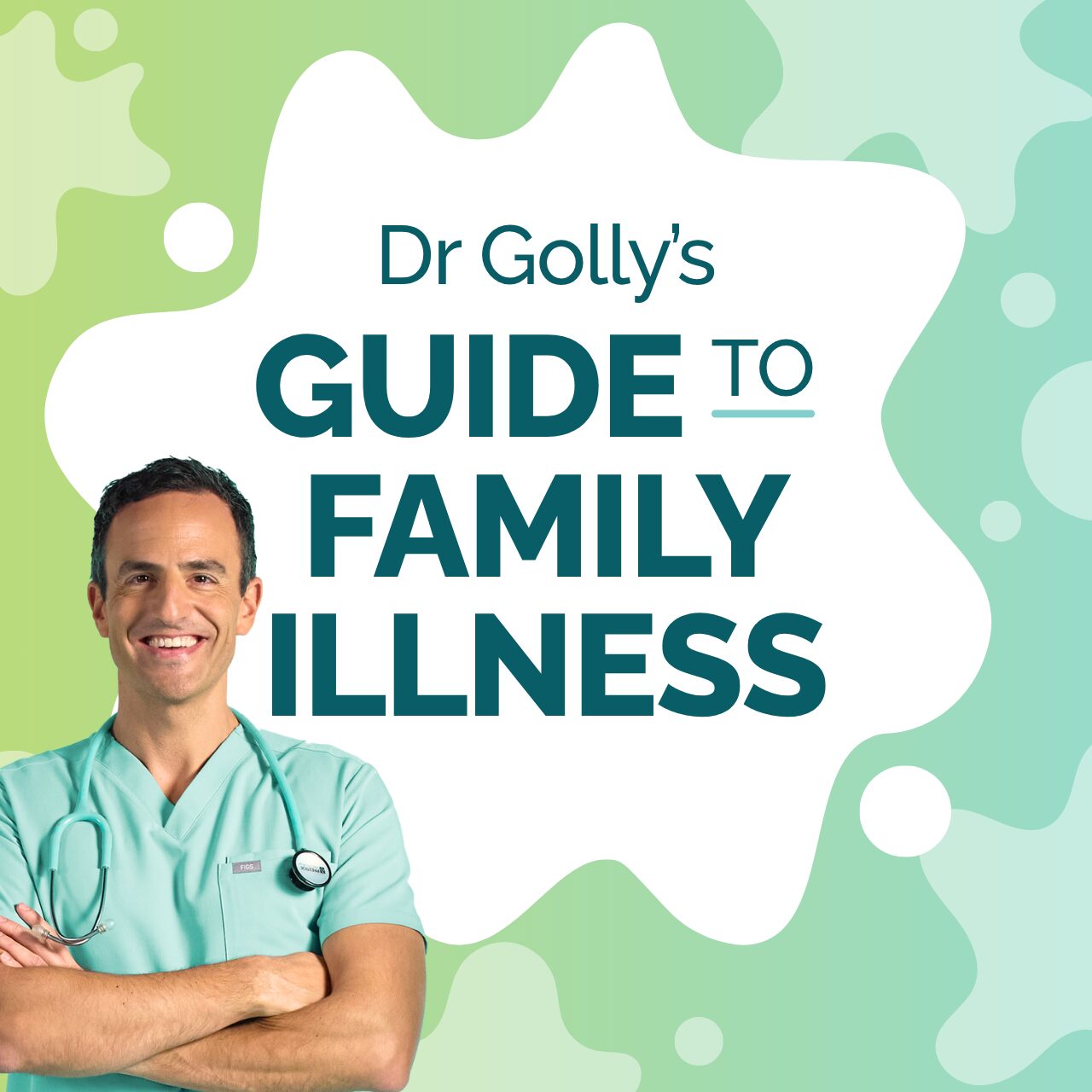 Dr Golly Family Illness Course