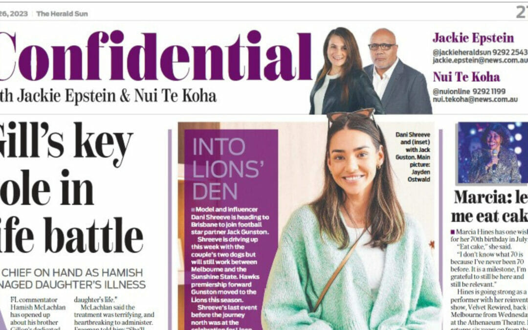 The Herald Sun – Confidential, Dr Golly & The Experts Launches: Gill’s key role in life battle