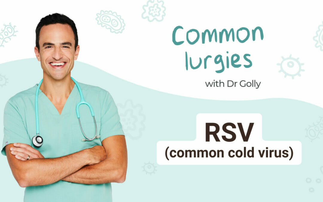 Common Lurgies – RSV (Common Cold Virus)
